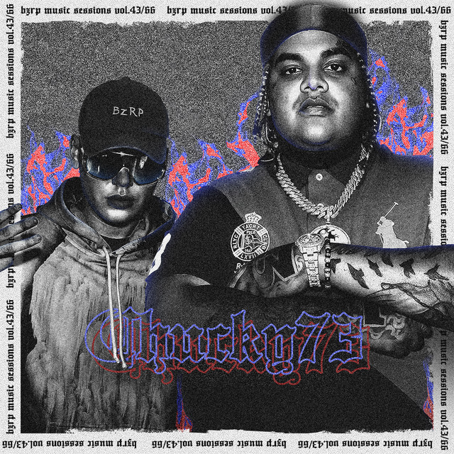 Chucky73: Bzrp Music Sessions, Vol. 43/66
