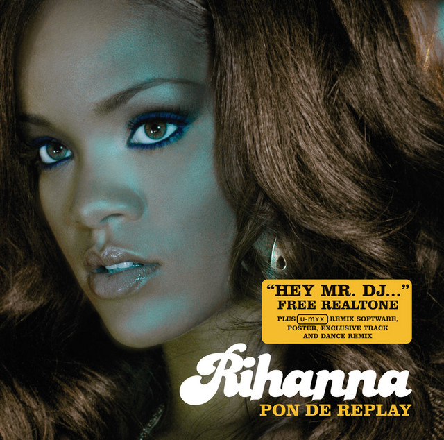 Pon de Replay (UK maxi)