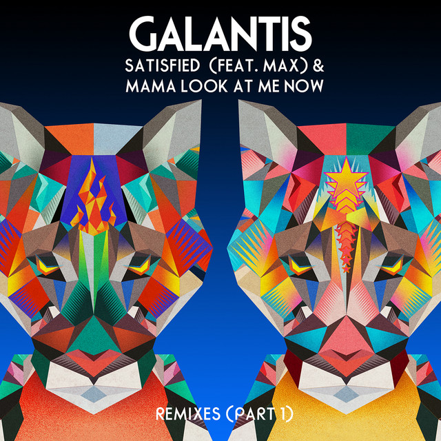 Satisfied (feat. MAX) / Mama Look at Me Now [Remixes, Pt. 1]