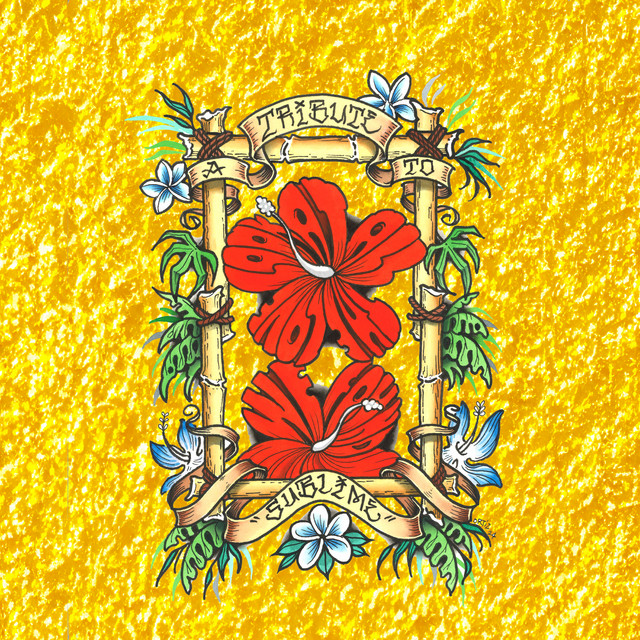 Look At All The Love We Found: A Tribute To Sublime (Reworked and Remastered)