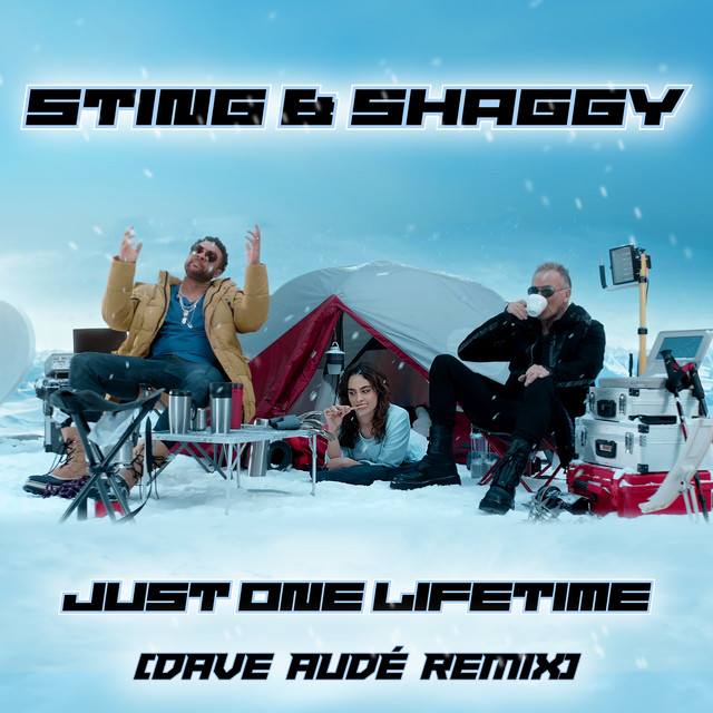 Just One Lifetime (with Shaggy & Dave Audé) [Dave Audé Remix]