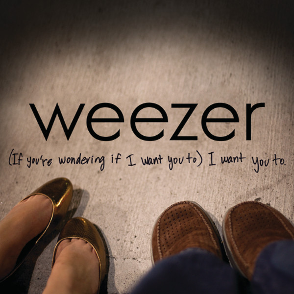 (If You're Wondering If I Want You To) I Want You To