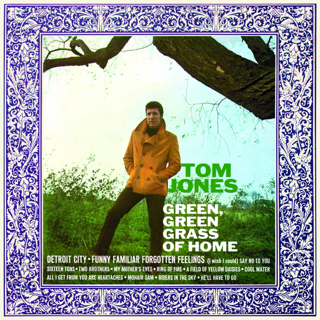 Green, Green Grass Of Home