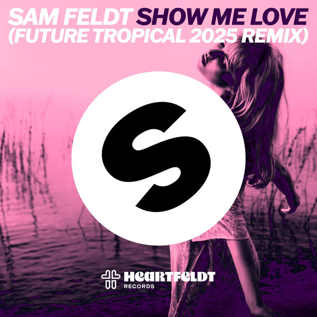 Show Me Love (Future Tropical 2025 Remix)