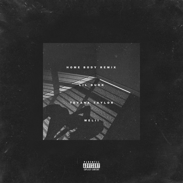 Home Body (feat. Teyana Taylor & Melii) [Remix]