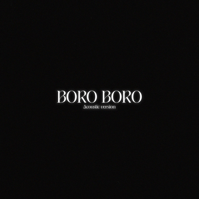 Boro Boro (Acoustic Version)