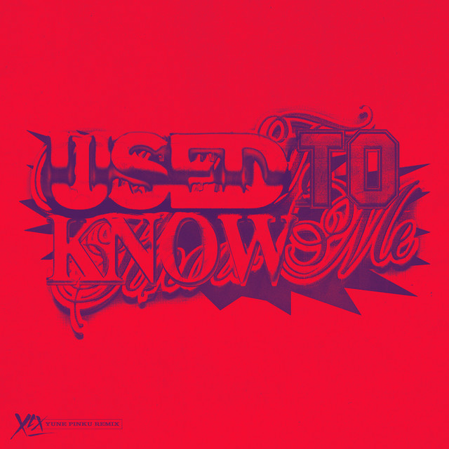 Used To Know Me (yunè pinku Remix)