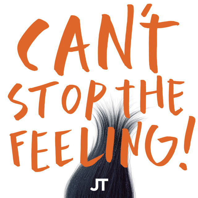CAN'T STOP THE FEELING! (from DreamWorks Animation's "TROLLS")