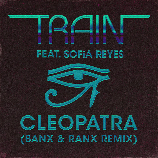 Cleopatra (feat. Sofía Reyes) [Banx & Ranx Remix]