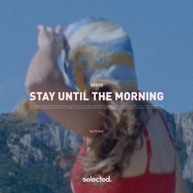 Stay Until the Morning