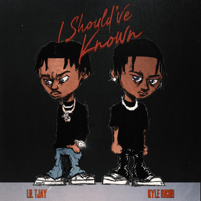 I Should've Known (feat. Kyle Richh)