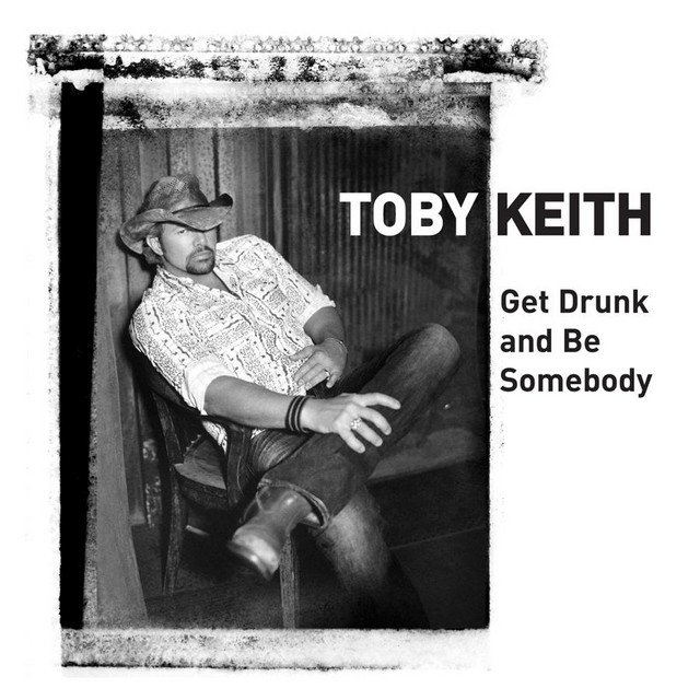 Get Drunk And Be Somebody