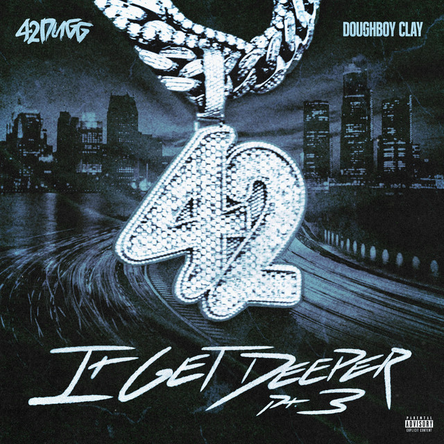 It Get Deeper Pt. 3 (with Doughboy Clay)