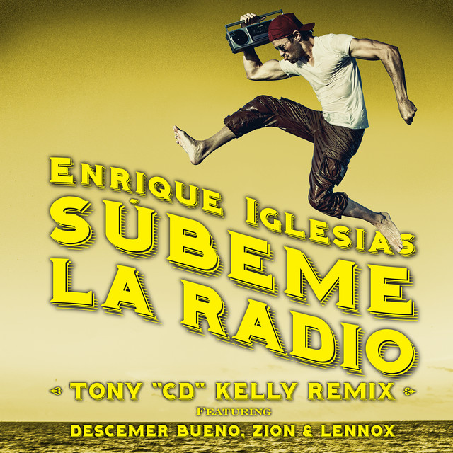 SUBEME LA RADIO (feat. Descemer Bueno & Zion & Lennox)