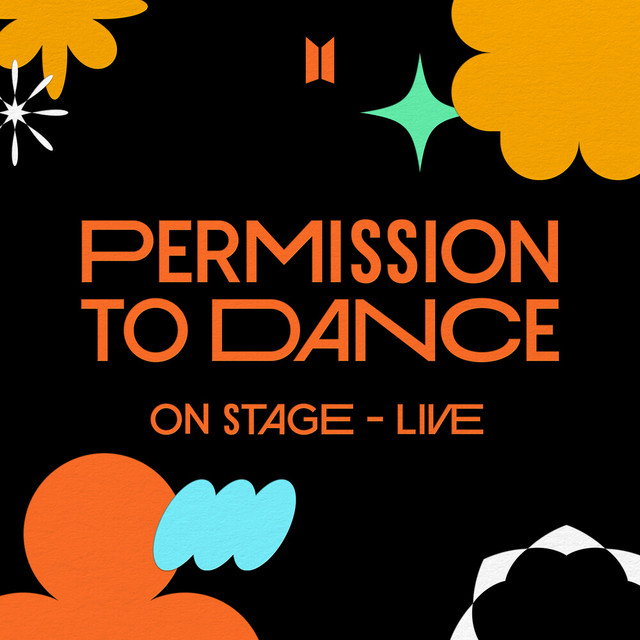 PERMISSION TO DANCE ON STAGE - LIVE