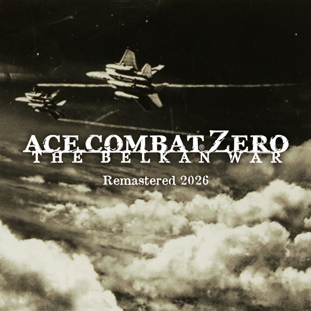 ACE COMBAT ZERO THE BELKAN WAR Original Soundtrack (Remastered 2026)