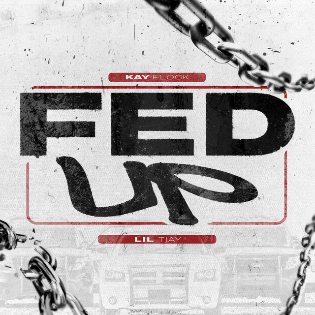 Fed Up (feat. Lil Tjay)