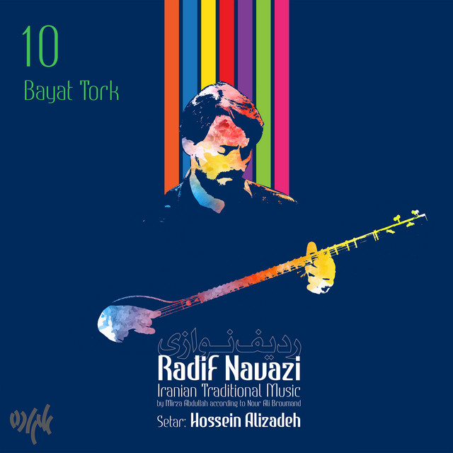 Radif Navazi - Setar: Bayat Tork