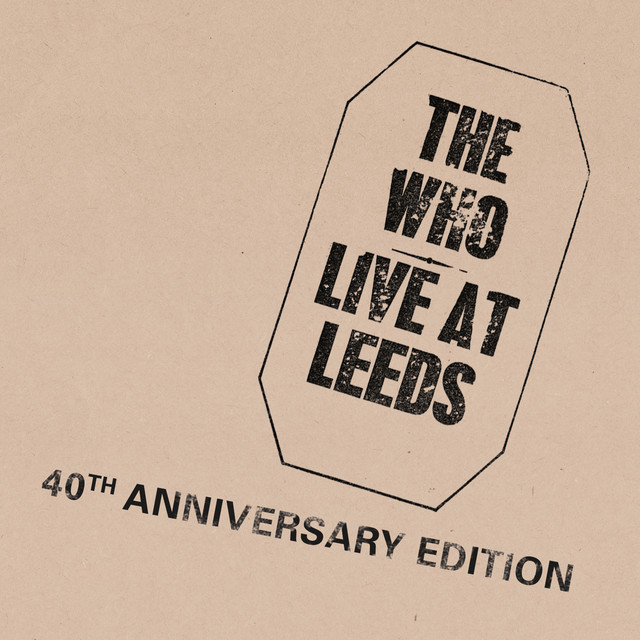 Live At Leeds (2010 Super Deluxe Edition)