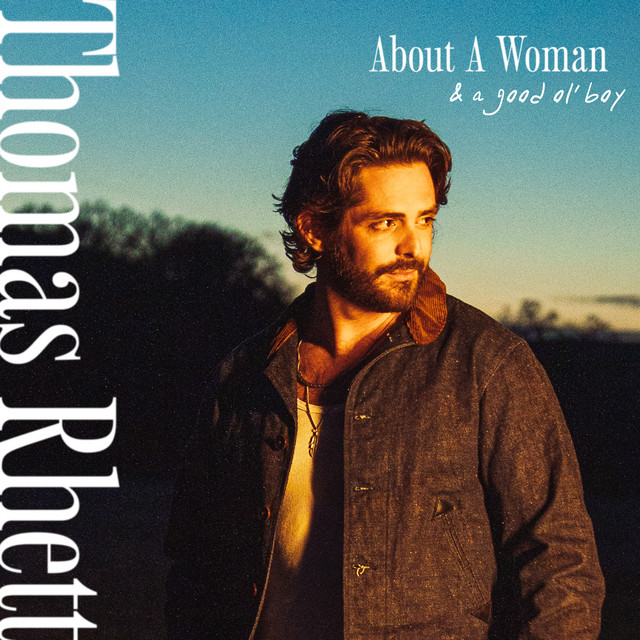 About A Woman (& A Good Ol' Boy)