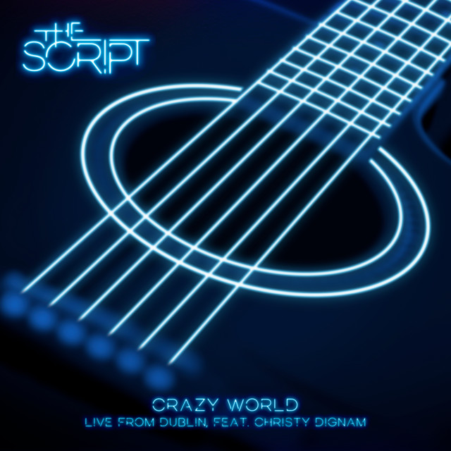 Crazy World (feat. Christy Dignam) [Live from Dublin]