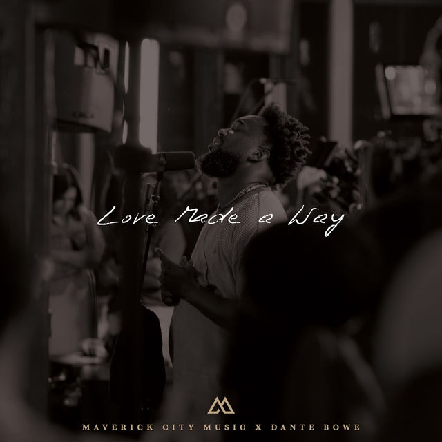 Love Made A Way