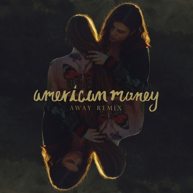 American Money (AWAY Remix)
