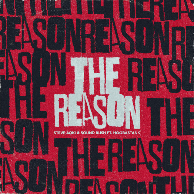 The Reason (ft. Hoobastank)