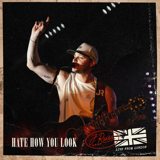 Hate How You Look (Live From London)