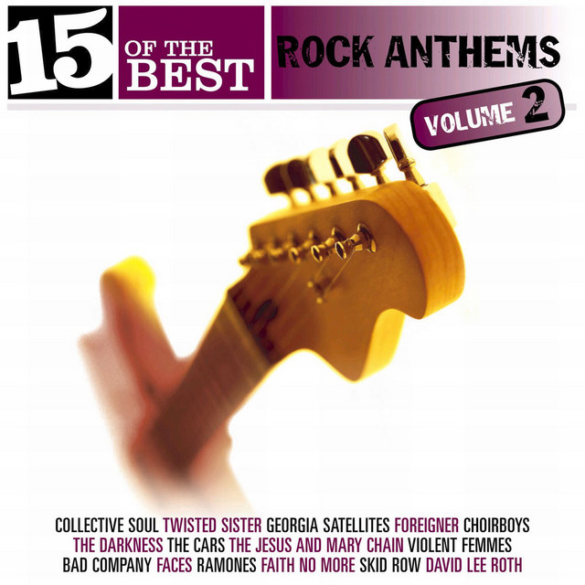 15 Of The Best - Rock Anthems Vol. 2