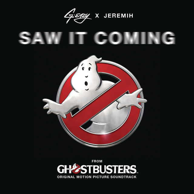 Saw It Coming (from the "Ghostbusters" Original Motion Picture Soundtrack) (feat. Jeremih)