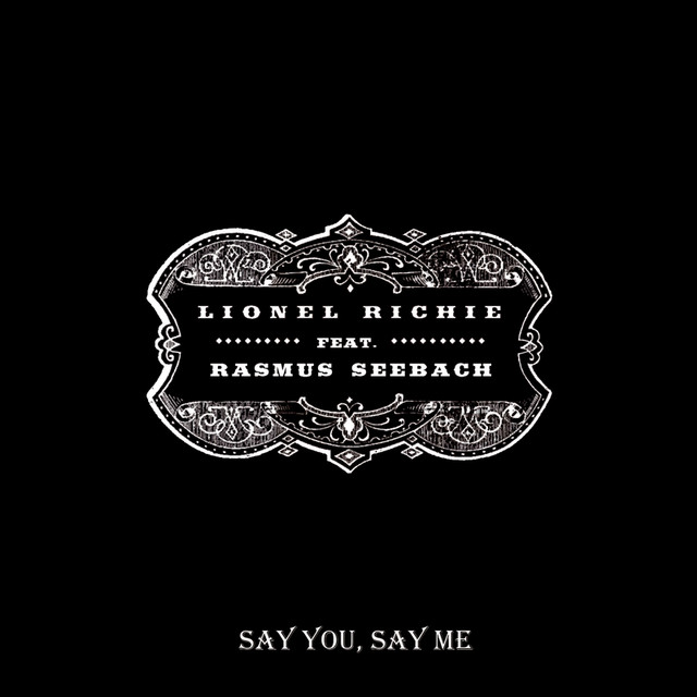 Say You, Say Me