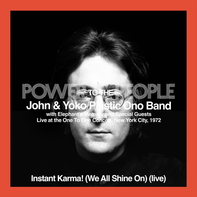 Instant Karma! (We All Shine On) [Live At The One To One Concert, Afternoon Show]