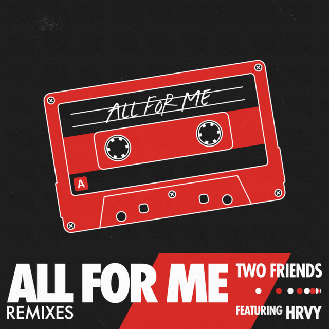 All For Me (Remixes)