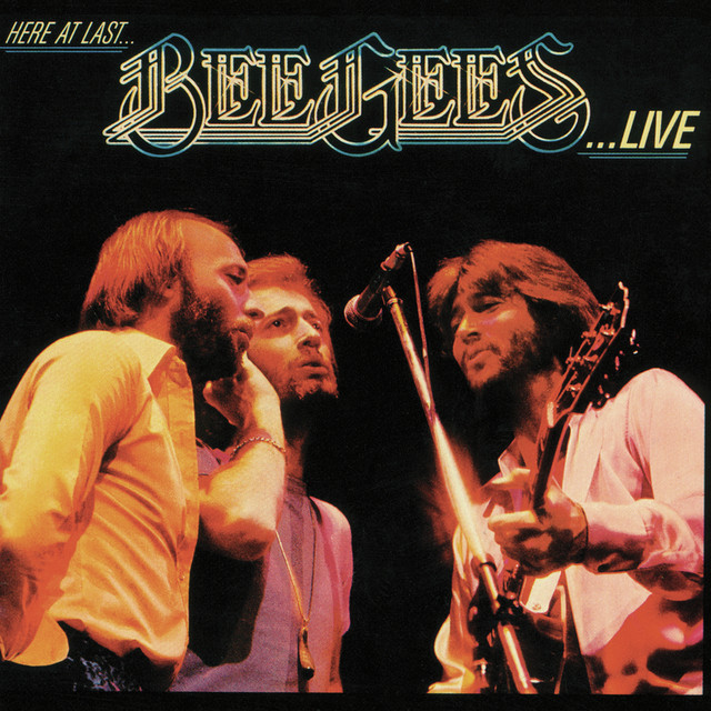 Here At Last… Bee Gees …Live (Live Version)