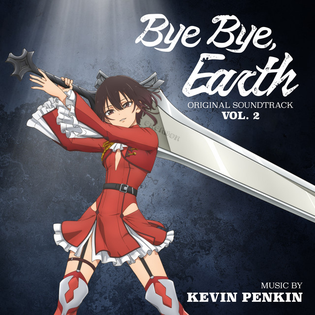 Bye Bye, Earth - Vol. 2 (Original Anime Series Soundtrack)