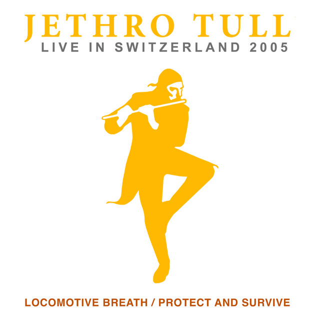 Locomotive Breath / Protect And Survive (Live - Remastered 2023)