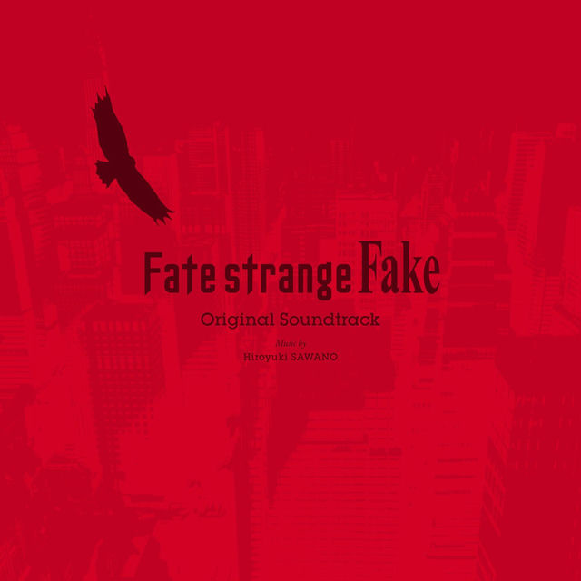 Fate/strange Fake Original Soundtrack