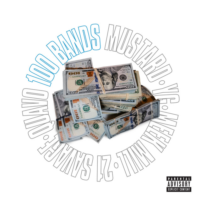 100 Bands (feat. Quavo, 21 Savage, YG & Meek Mill)