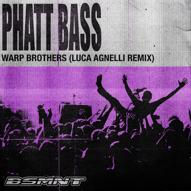 Phatt Bass (Luca Agnelli Remix)