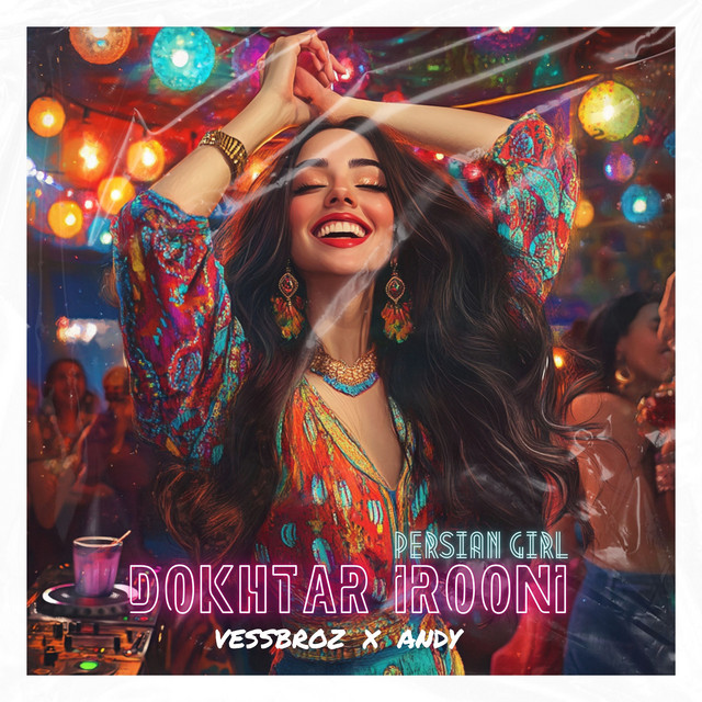 Dokhtare Irooni (Persian Girl) [Vessbroz Remix]
