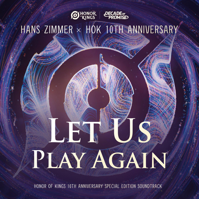 Let Us Play Again (HOK 10th Anniversary Original Game Soundtrack)