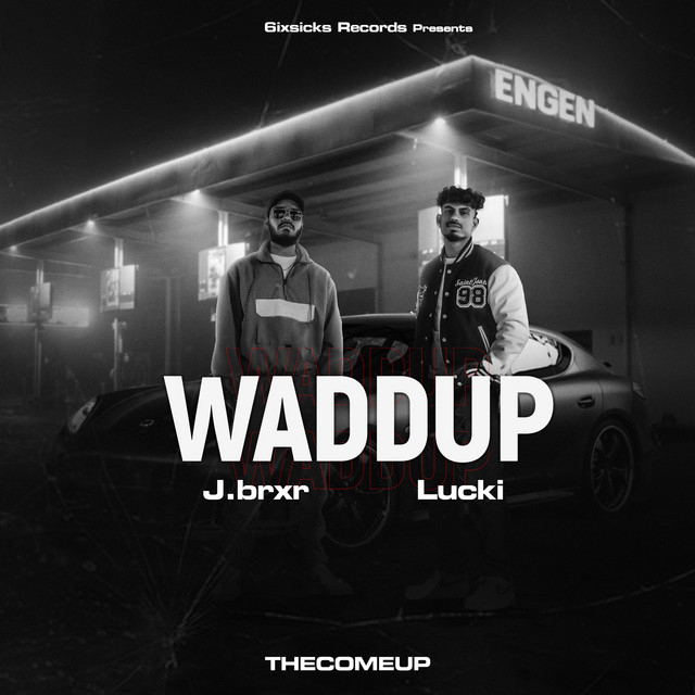 waddup
