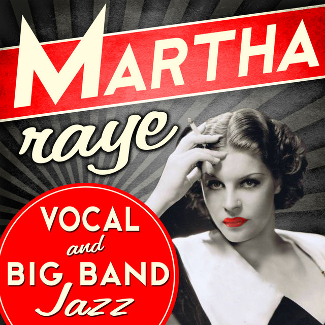 Martha Raye