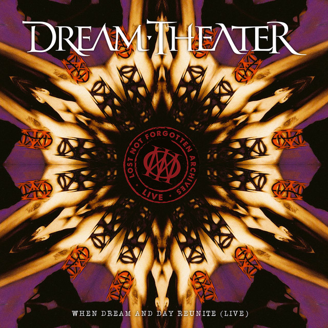 Lost Not Forgotten Archives: When Dream And Day Reunite (Live)