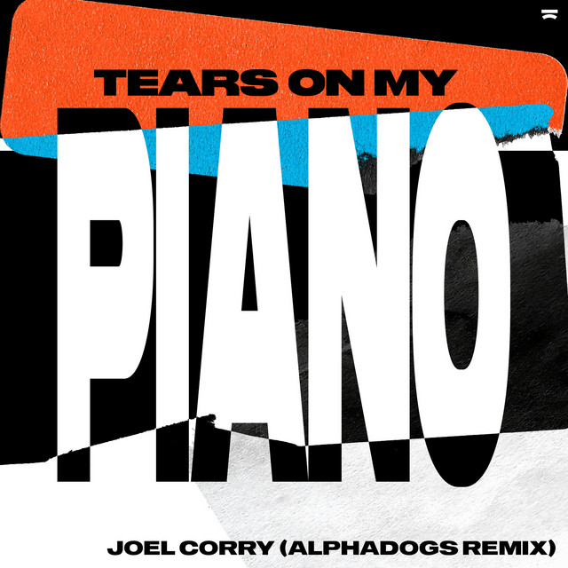 Tears On My Piano (Alphadogs Remix)