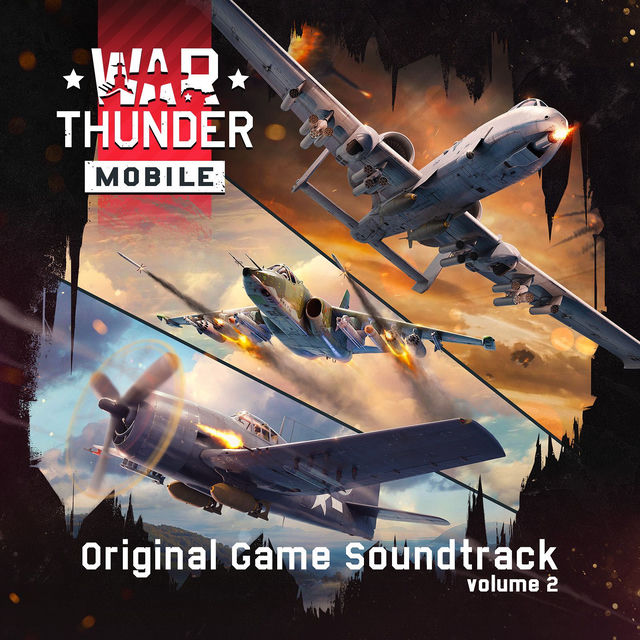 War Thunder Mobile (Vol. 2) [Original Game Soundtrack]