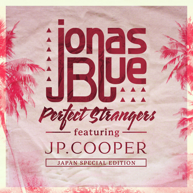 Perfect Strangers (Japan Special Edition)