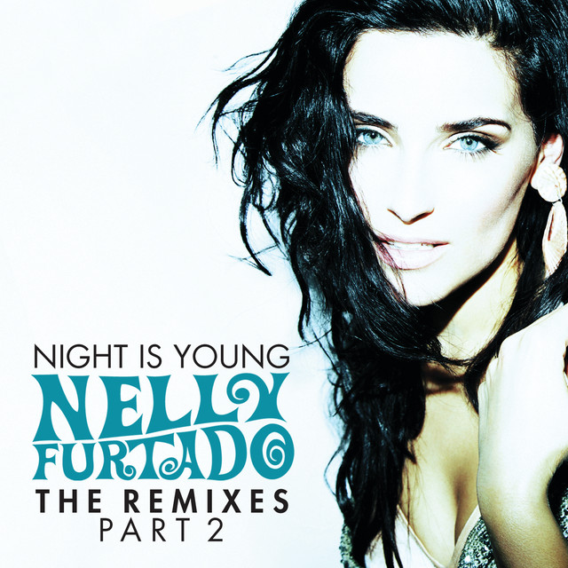 Night Is Young (The Remixes Part 2)