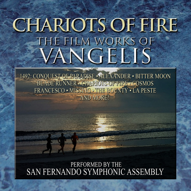 Chariots of Fire: The Motion Picture Themes of Vangelis